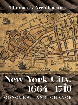 cover image of New York City, 1664–1710